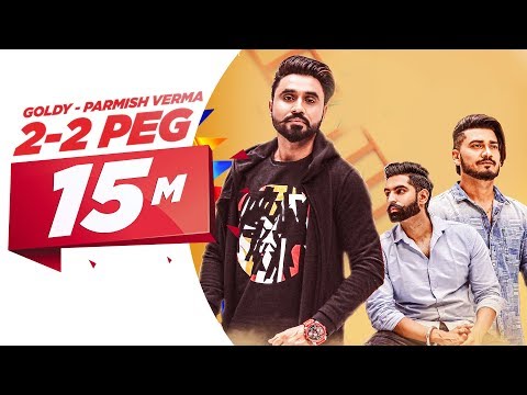 2-2 Peg (Full Video) | Goldy Desi Crew | Parmish Verma | Latest Punjabi Song 2018 | Speed Records