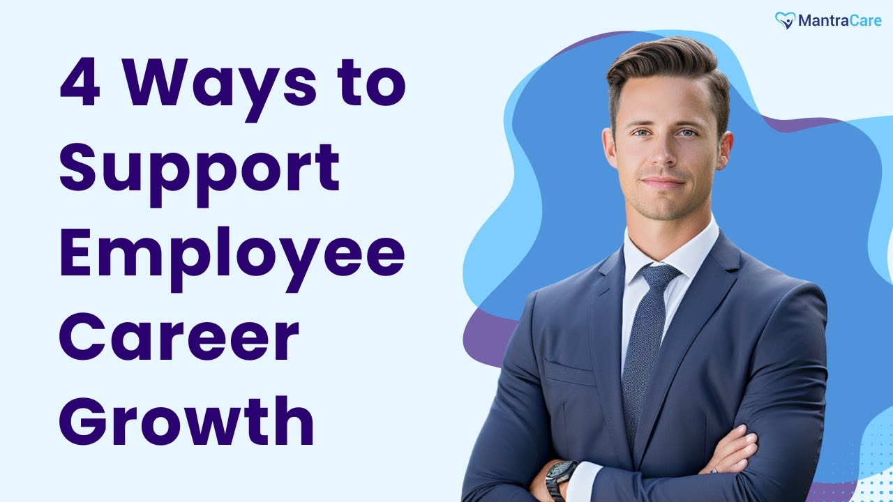 4 Ways to Support Employee Career Growth