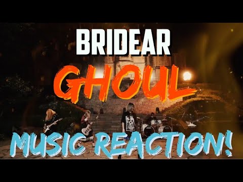 DAMN, THIS IS FIRE!!🔥 BRIDEAR - Ghoul Music Reaction🔥