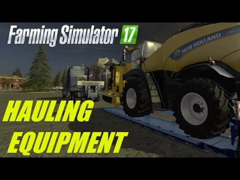 Farming Simulator 2017 | Gold Crest Valley | Hauling Equipment