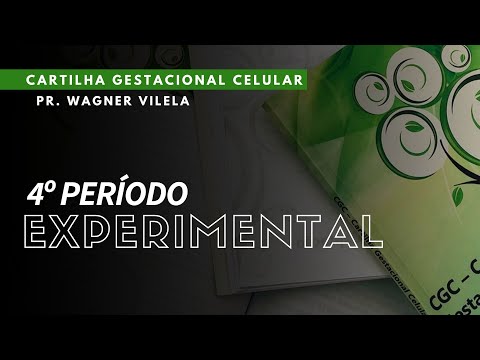 CGC - 4 PERÍODO / EXPERIMENTAL - PR. WAGNER VILELA (VÍDEO 5)