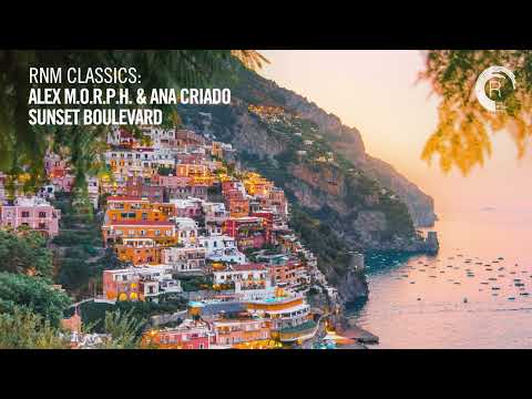 Alex M.O.R.P.H. & Ana Criado - Sunset Boulevard [VOCAL TRANCE CLASSICS]