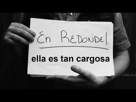 Ella es tan cargosa - En redondel (lyric video)