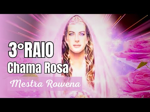 ☀️Third Solar Ray - Pink Flame - Prayer, Meditation and Decree - Master Rowena - Archangel Chamuel