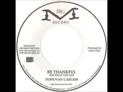 DONOVAN CARLESS - Be thankful for what you got [197? Big M Records]