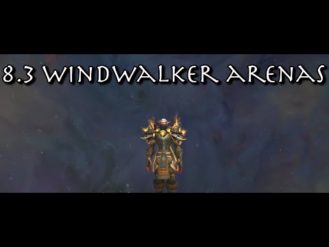 Aerisk - WW Monk - Some Windwalker Arenas || BFA 8.3