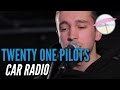 Twenty One Pilots - Car Radio (Live at the Edge ...