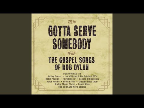 Thumbnail for Gotta Serve Somebody video