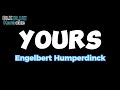 Yours - Engelbert Humperdinck (karaoke version)