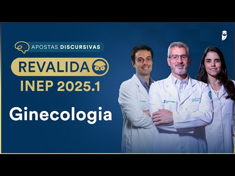 Aposta Discursiva Ginecologia e Obstetrícia Revalida INEP 2025.1