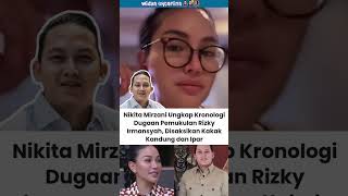 Download lagu nikmir ungkap kronologi yg terjadi Rizky Irmansyah #nikitamirzani #rizkyirmansyah #shorts #ytshorts mp3