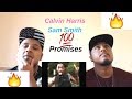 Calvin Harris, Sam Smith - Promises ( REACTION ) Calvin Harris, Sam Smith - Promises ( REACTION )
