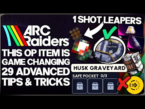 Arc Raiders - This Breaks the Game - 29 ADVANCED OP Tips to Dominate Every Raid & Progress Fast!
