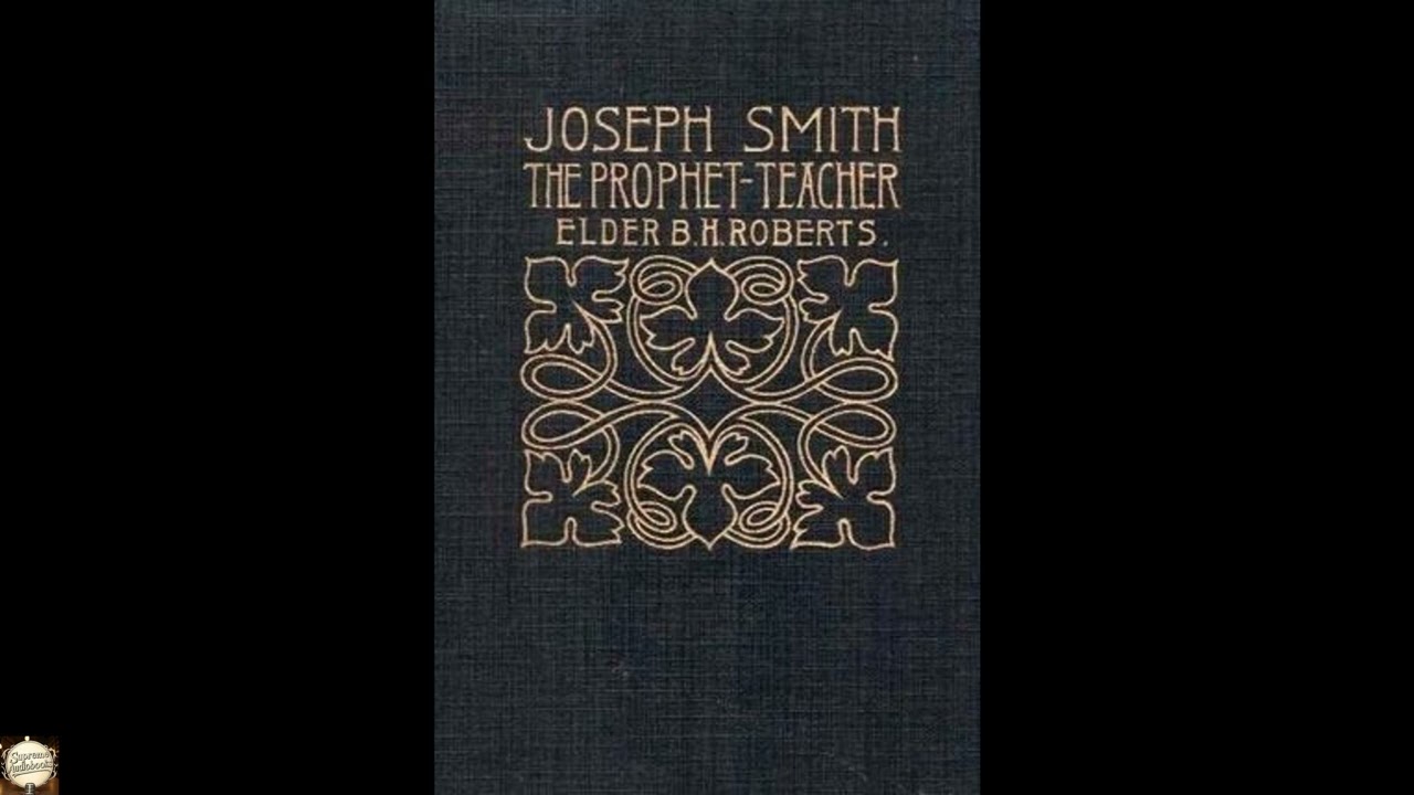 Joseph Smith: the Prophet Teacher