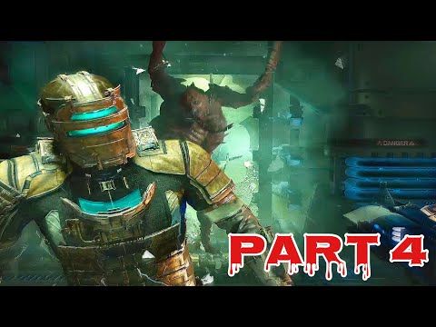 dead space remake Gameplay Walkthrough Part 4 ( 1080p 60FPS Xbox Series S ) No Commentary