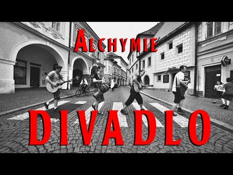 Alchymie - Alchymie - DIVADLO (Official Music Video)