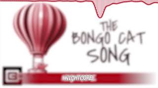 Nightcore-The bongo cat song (CG5)