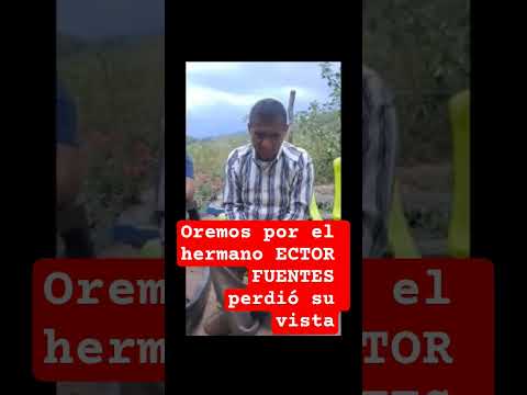 el evangelista y salmista HETOR FUENTES está pasando un proceso muy duro