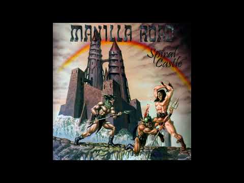 Manilla Road - Spiral Castle (Full Album)