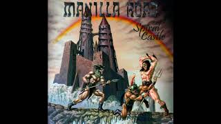Manilla Road - Spiral Castle (Full Album)