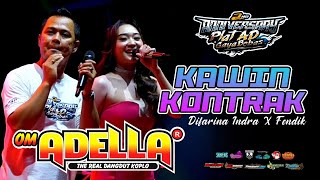 Download lagu KAWIN KONTRAK - DIFARINA INDRA FT CAK FENDIK || OM ADELLA | ANNIV 2ND PLAT AD GAYA BEBAS mp3 Download lagu KAWIN KONTRAK - DIFARINA INDRA FT CAK FENDIK || OM ADELLA | ANNIV 2ND PLAT AD GAYA BEBAS mp3
