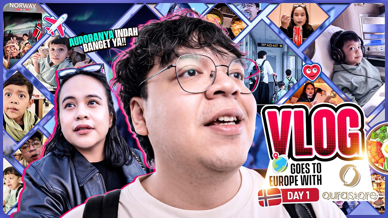 KITA TERBANG KE NORWAY LIAT AURORA BERSAMA OURASTORE - VLOG EUROPE #1
