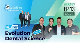 InTRUview S3. Ep13: Evolution Dental Science (Part 2)