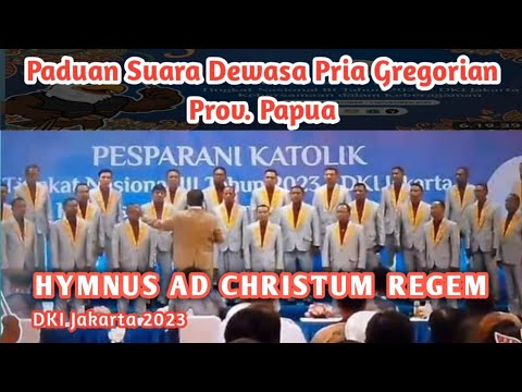 Hymnus Ad Christum Regem. PSDP Gregorian - Prov. Papua. Pesparani Nas III 2023