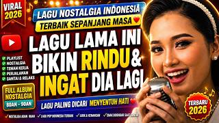 Download lagu 12 Lagu Lawas Pilihan Penuh Kenangan 💖 LAGU NOSTALGIA 80an 90an yang BIKIN KANGEN Masa Lalu | Dicari mp3