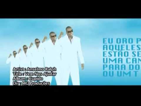 Anselmo Ralph - Vem Nos Ajudar