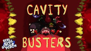 Cavity Busters 🦷-  Dental Hell 🪥🔥
