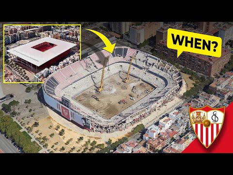 How Sevilla Will Transform Ramón Sánchez Pizjuán  Full Stadium Redevelopment