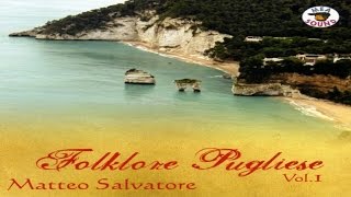 Matteo Salvatore - Folklore Pugliese Vol.1 [full album]