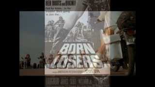 NACIDOS PARA PERDER (BORN LOSERS)