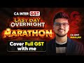 GST Overnight Marathon GST Inter CA Amit Mahajan