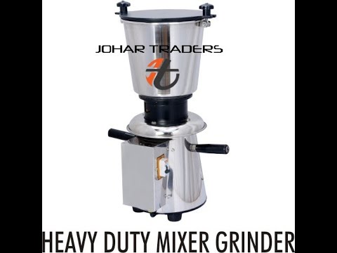 Heavy duty mixer grinder machine