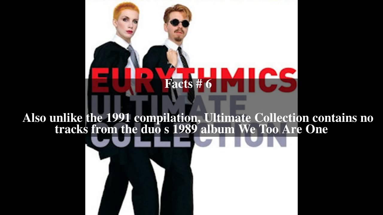 Ultimate Collection (Eurythmics album) Top # 9 Facts