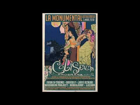 Coliseum "La Monumental" 2018 - Dj Lázaro