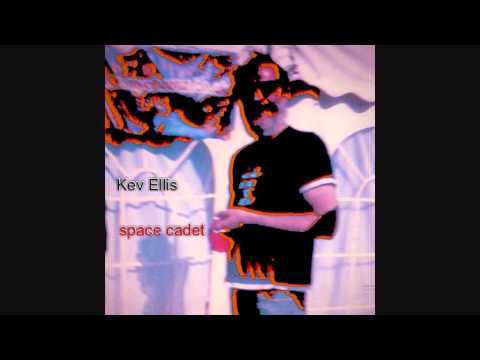 Kev Ellis, Space Cadet, Full Album