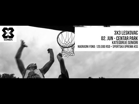 3x3 Leskovac 2019 - LIVE STREAM