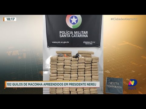 102 quilos de maconha apreendidos em Presidente Nereu