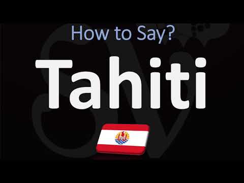 How to Pronounce Tahiti? (CORRECTLY)