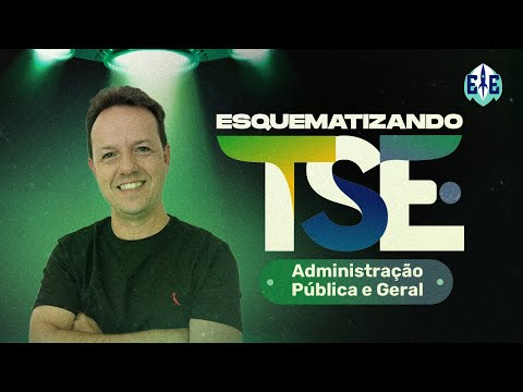 Esquematizando TSE - Administração Pública - Prof. Rodrigo Rennó