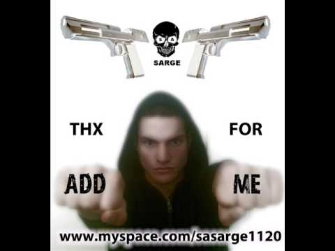 SA Sarge - Myspace Intro