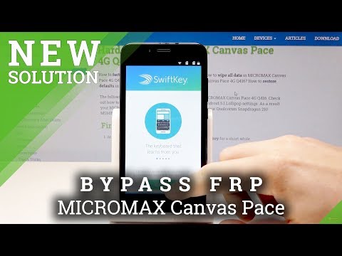 How to Bypass Google Account in MICROMAX Canvas Pace - Remove FRP / Skip Google Verification