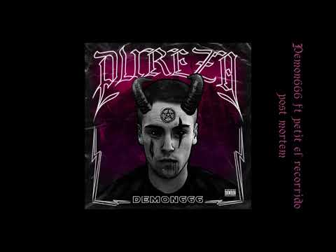 DEMON666 FT PETIT EL RECORRIDO - POST MORTEM