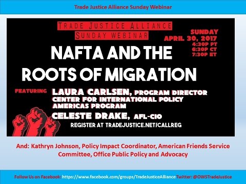 NAFTA and the Roots of Migration 4/30/17