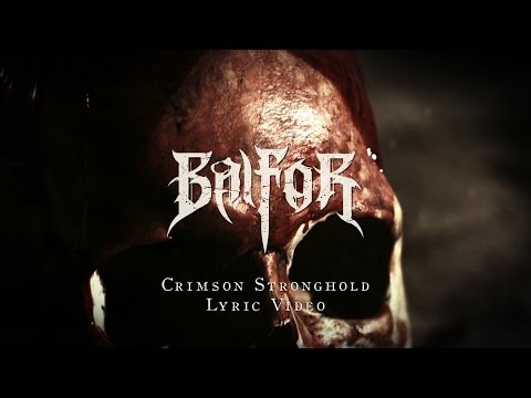 BALFOR - Crimson Stronghold - Official Lyric Video