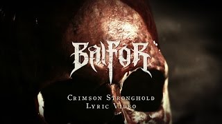 BALFOR - Crimson Stronghold - Official Lyric Video