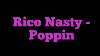 Rico Nasty - Poppin Lyrics